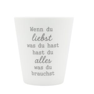 Krasilnikoff Becher „Wenn du liebst was du hast“